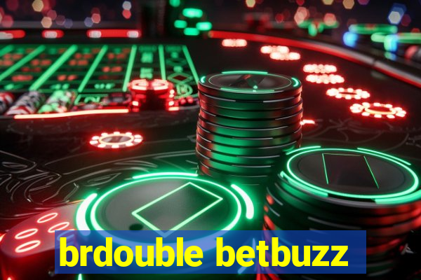 brdouble betbuzz