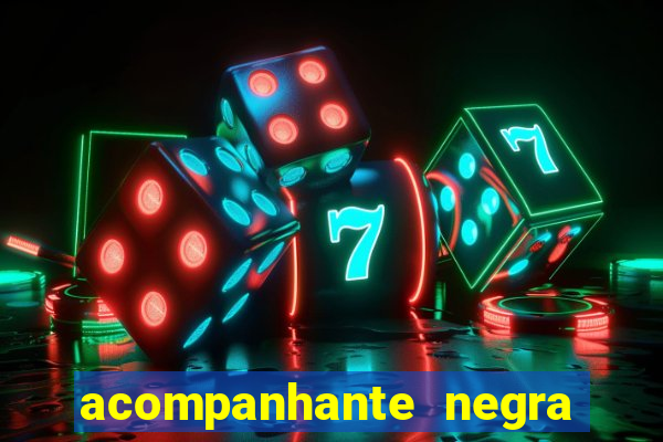 acompanhante negra sao paulo