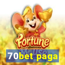 70bet paga