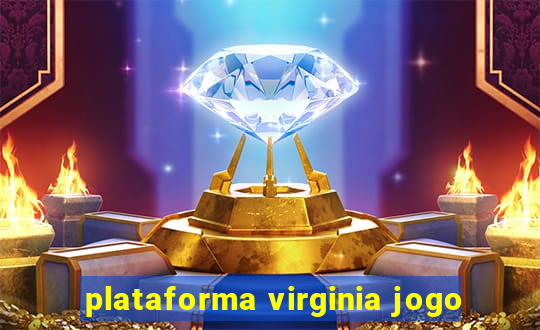 plataforma virginia jogo