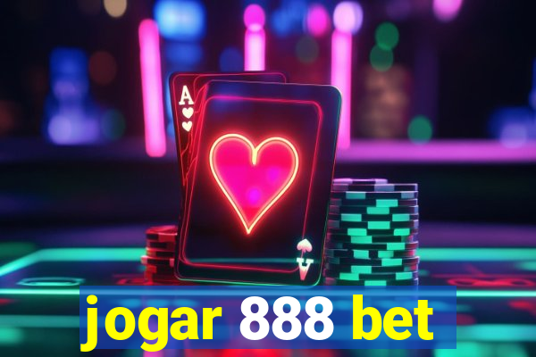 jogar 888 bet