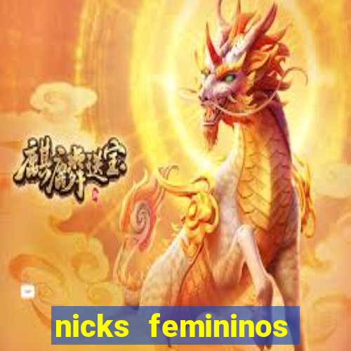 nicks femininos para jogos