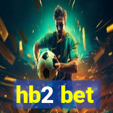 hb2 bet