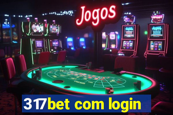 317bet com login