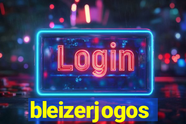 bleizerjogos