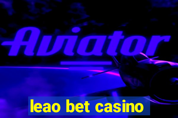 leao bet casino