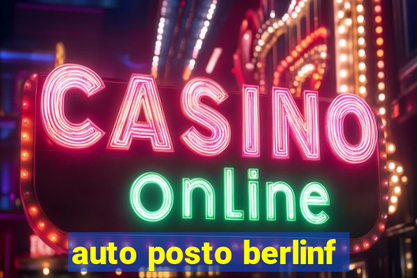 auto posto berlinf