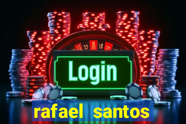 rafael santos uniduni t