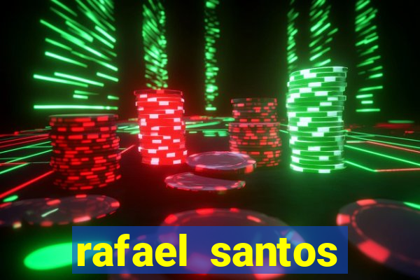 rafael santos uniduni t