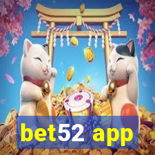 bet52 app