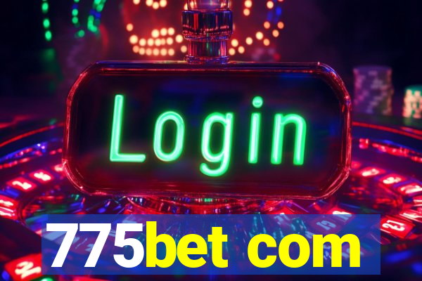 775bet com