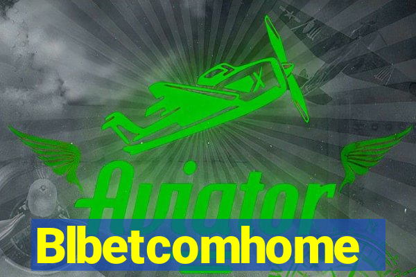 Blbetcomhome