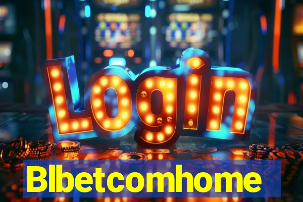 Blbetcomhome