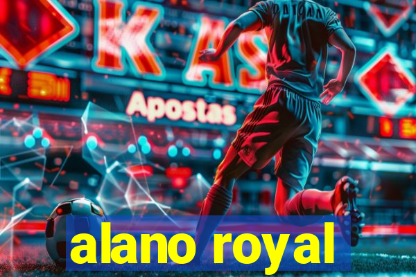 alano royal