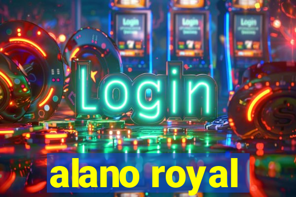 alano royal