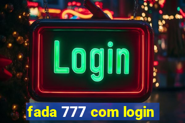 fada 777 com login