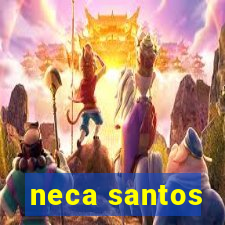 neca santos