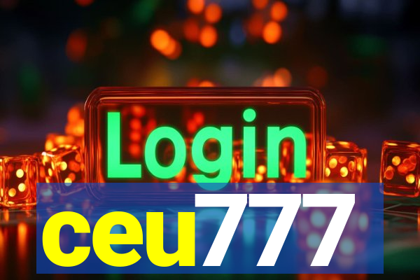 ceu777