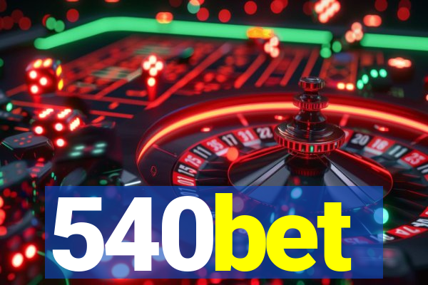 540bet