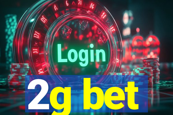 2g bet