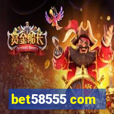 bet58555 com