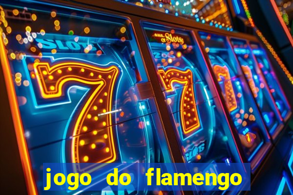 jogo do flamengo ao vivo multicanais