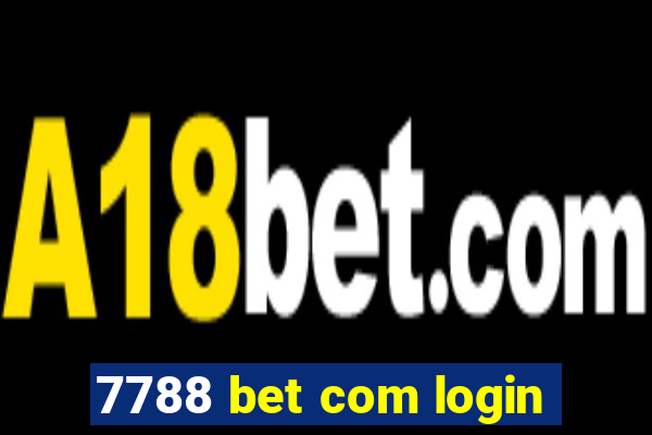 7788 bet com login