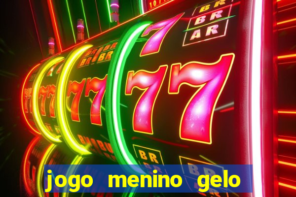 jogo menino gelo menina lava