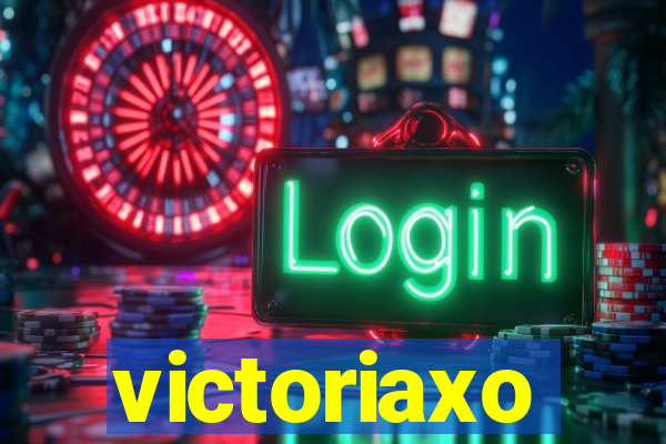 victoriaxo