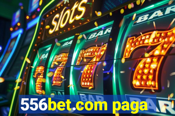 556bet.com paga