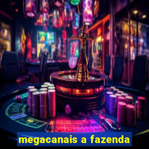 megacanais a fazenda