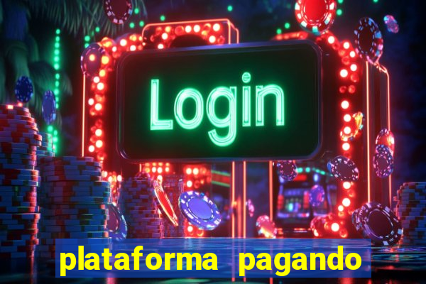 plataforma pagando fortune tiger