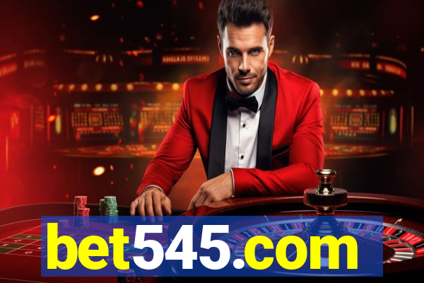 bet545.com