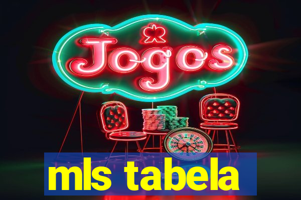 mls tabela