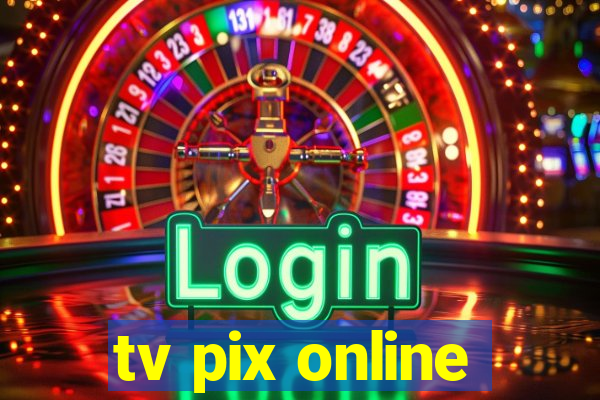 tv pix online