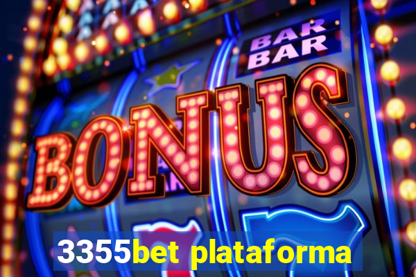 3355bet plataforma