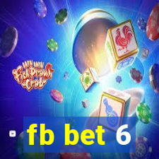 fb bet 6