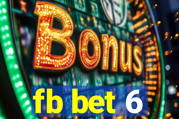 fb bet 6