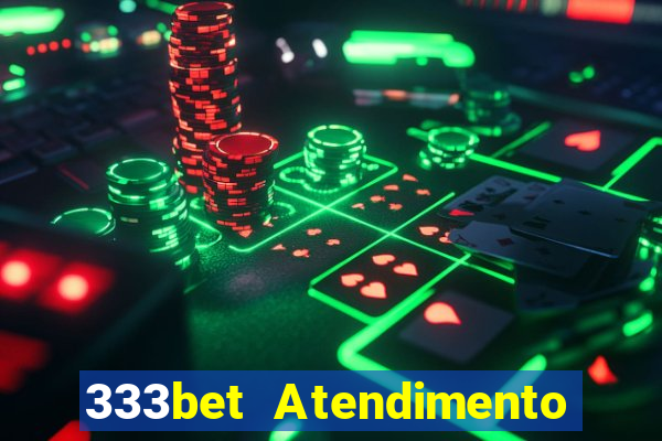 333bet Atendimento ao Cliente