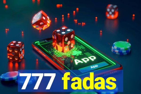 777 fadas