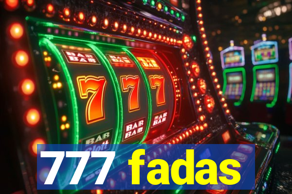 777 fadas