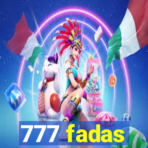 777 fadas