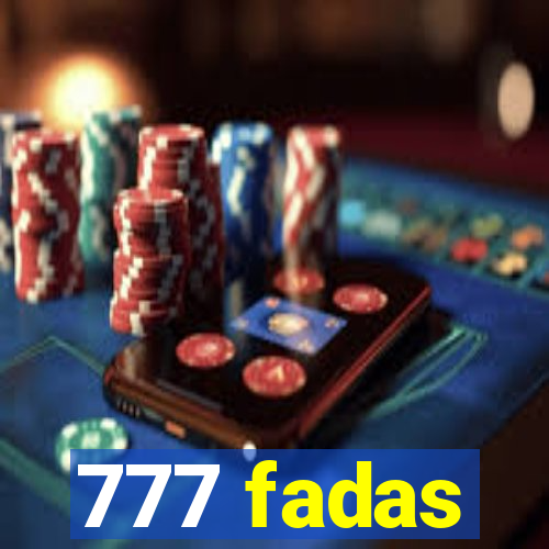 777 fadas