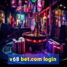 v68 bet.com login