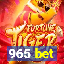 965 bet