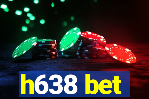 h638 bet