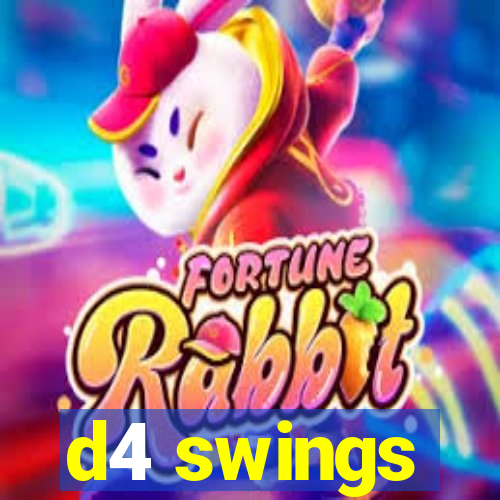 d4 swings