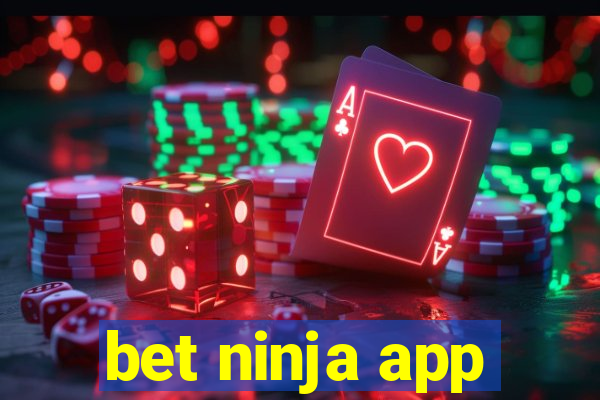 bet ninja app