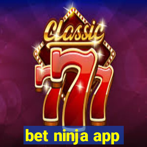 bet ninja app