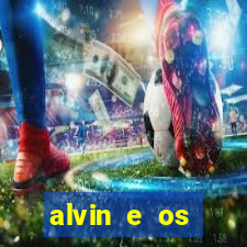 alvin e os esquilos redecanais